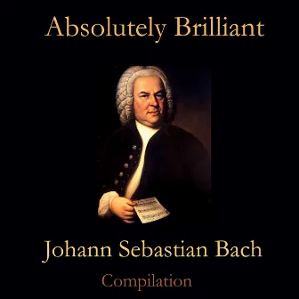 Absolutely Brilliant- Johan Sebastian Bach by Gdansk Philharmonic Orchestra