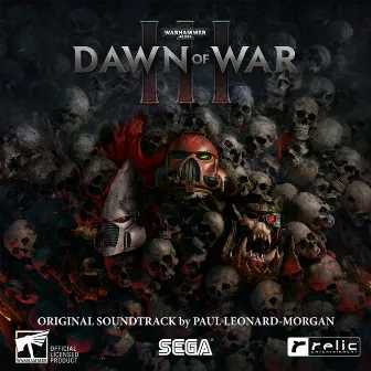 Warhammer 40,000: Dawn of War III (Original Soundtrack) by Paul Leonard-Morgan