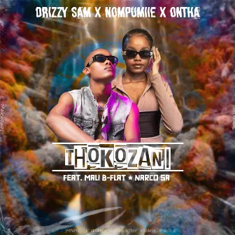 Thokozani (feat. Mali B-flat, Narco SA) by Ontha