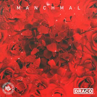 Manchmal by draco