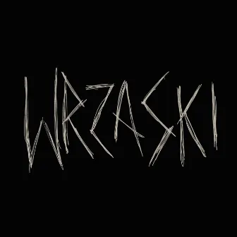 Wrzaski by Dendi Made-It