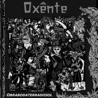 Oxente Nigga by O Brabo da Terra do Sol