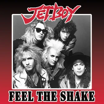 Feel The Shake (Re-Recorded) by Jetboy