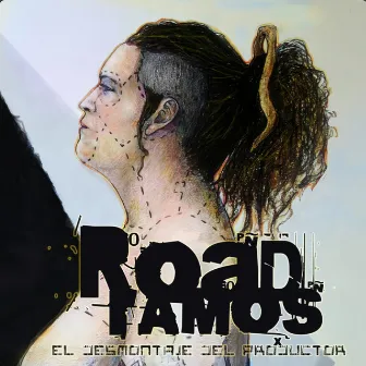 El Desmontaje del Productor by Road Ramos