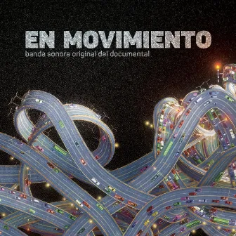 En Movimiento (Original Motion Picture Soundtrack) by Grégoire Blanc