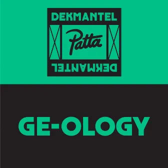 DKMNTL X PATTA 08 by Ge-ology