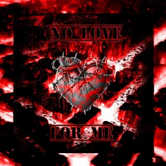 No Love For Me by STOP LIVING