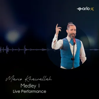 موال دخيلك يا هوا / طير اليمامة / يا راكب عالعبية / على العقيق (Live) by Mario Khairallah