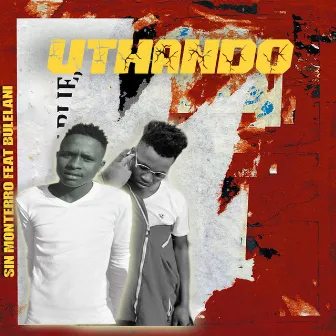 Uthando by Sin Monterro