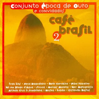 Café Brasil II - Edição De Luxo by Conjunto Época de Ouro