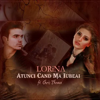 Atunci Cand Ma Iubeai by Lorina