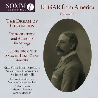 Elgar from America, Vol. 3 by Morley Meredith