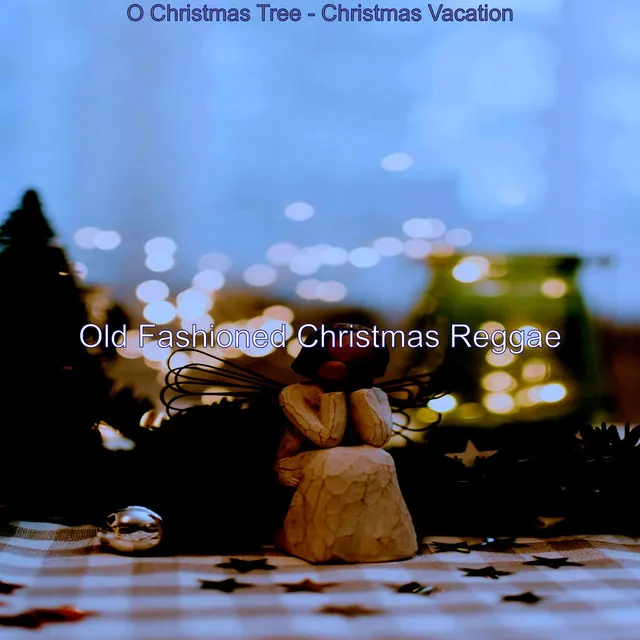 O Christmas Tree - Christmas Vacation