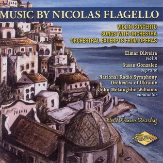 Flagello: Violin Concerto / Orchestral Songs by John McLaughlin Williams