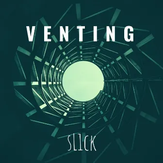 Venting by Sl1ck