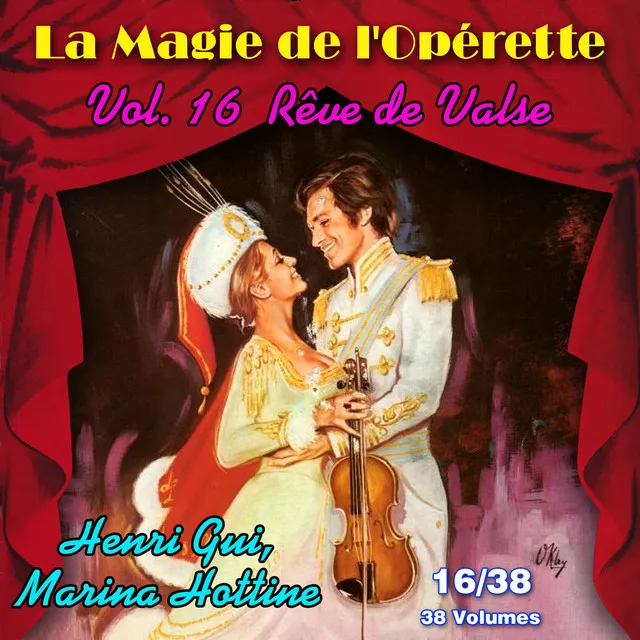 Rêve de valse - La magie de l'Opérette en 38 volumes - Vol. 16/38