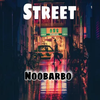 Street by Noobarbo