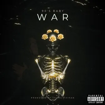 War by 90's Baby