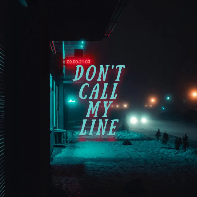 Don't Call My Line