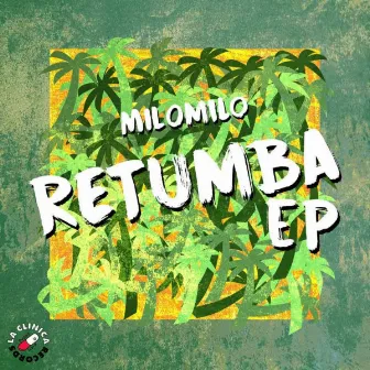 Retumba by MiloMilo