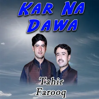 Kar Na Dawa by Farooq