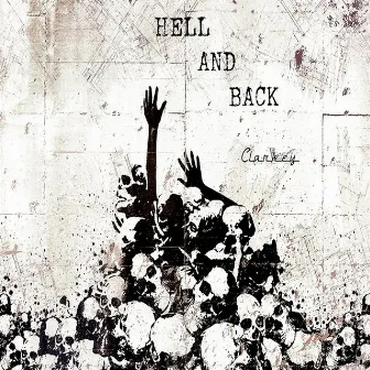 Hell and Back by Clarkey