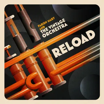 Reload by Vintage Orchestra