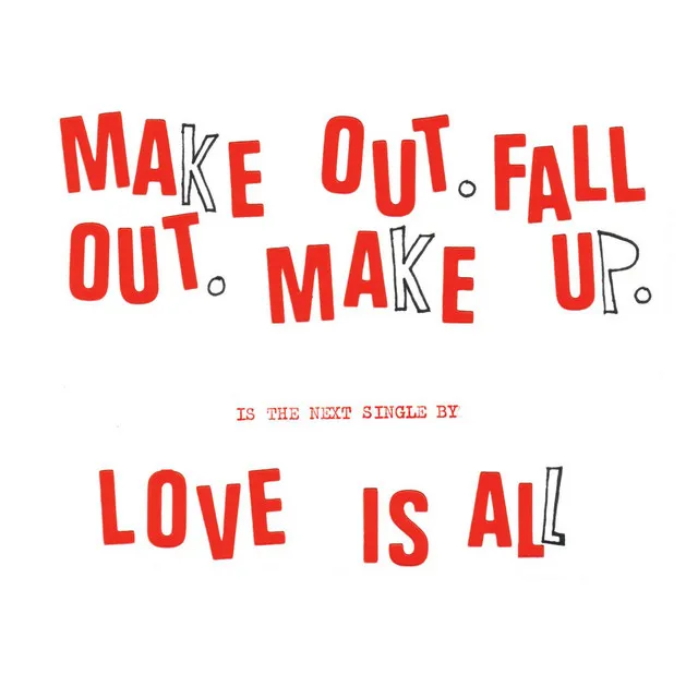 Make Out Fall Out Make Up