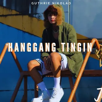 Hanggang Tingin by Guthrie Nikolao