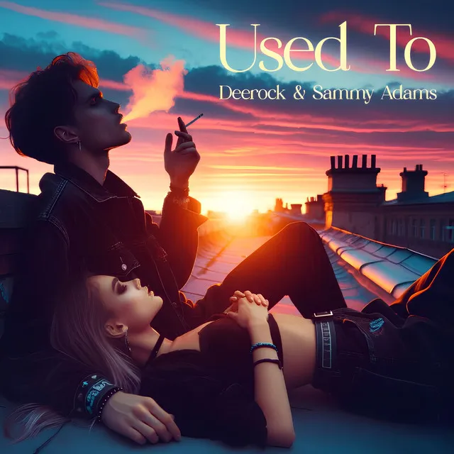 Used To - Sunset City & Deerock VIP Remix