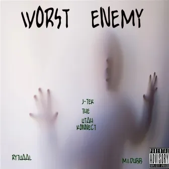 Worst Enemy by Rytuaal