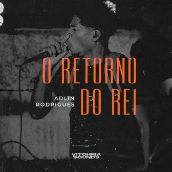 O Retorno do Rei by VITOHRIA SOUNDS