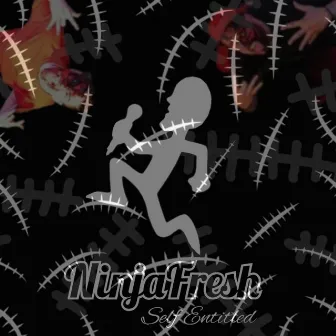 The Self Entitled EP by Ninjafresh