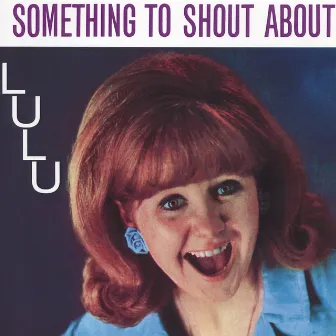 Something To Shout About by Lulu