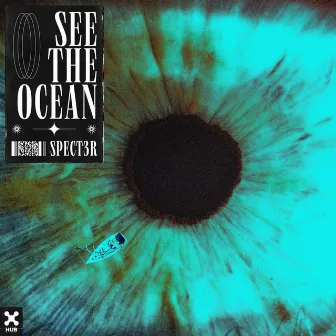 See The Ocean by SPECT3R