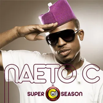 Super C Season by Naeto C