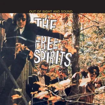 Out Of Sight And Sound by The Free Spirits