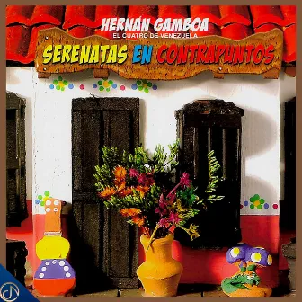 Serenatas en Contrapuntos by Hernán Gamboa