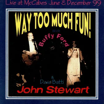 Way Too Much Fun! (Live) by Buffy Ford Stewart