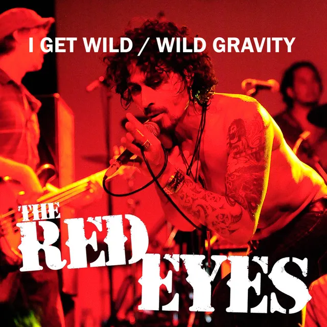 I Get Wild - Wild Gravity