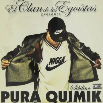 Pura Quimik by Sibilino