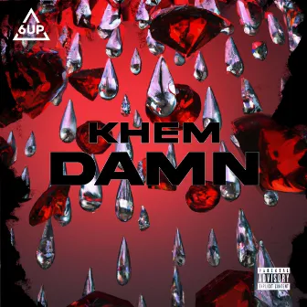 Damn by KHEM