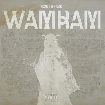 Wam Bam by Los Poetas