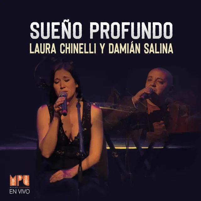 Sueño Profundo - Mpu en Vivo