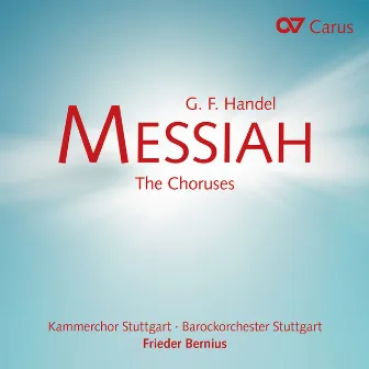 Messiah. The Choruses by Barockorchester Stuttgart