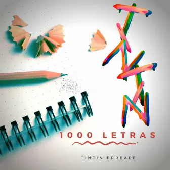 1000 letras by tintin erreape