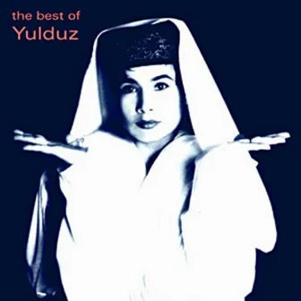 The Best of Yulduz by Yulduz