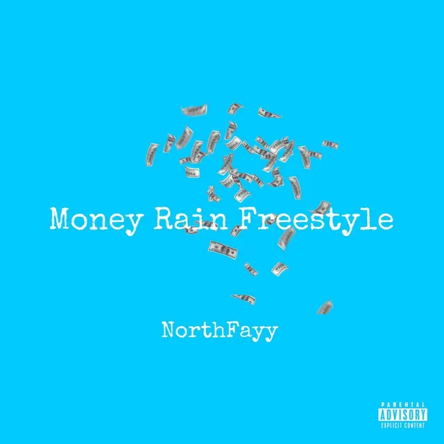 money rain freestyle