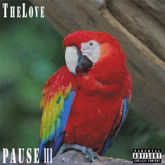 Pause, pt. 3 by TheLove