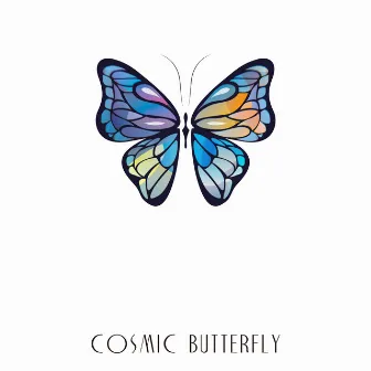 COSMIC BUTTERFLY by Cosmic Butterfly